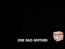Load and play video in Gallery viewer, One Bad Mother/Really 16&#39;s
